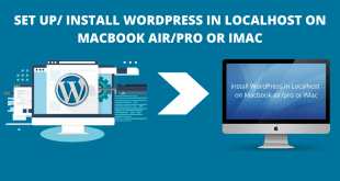 How to set up/install WordPress in Localhost on your MacBook air/pro or iMac?